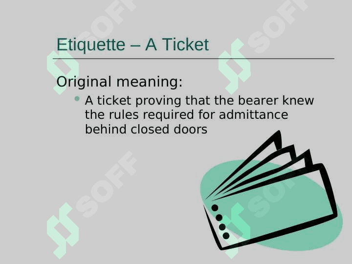 WHAT IS ETIQUETTE 6