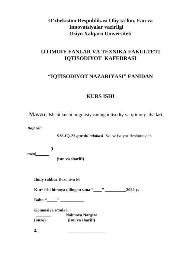 Ishchi kuchi migratsiyasining iqtisodiy va ijtimoiy jihatlari.