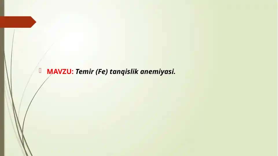 Temir (Fe) tanqislik anemiyasi.