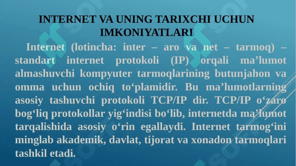 Internet va uning tarixchi uchun imkoniyatlari. taqdimot 3