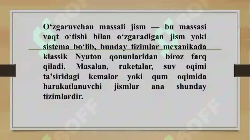 O'zgaruvchan massali jism haqida tushuncha. 3