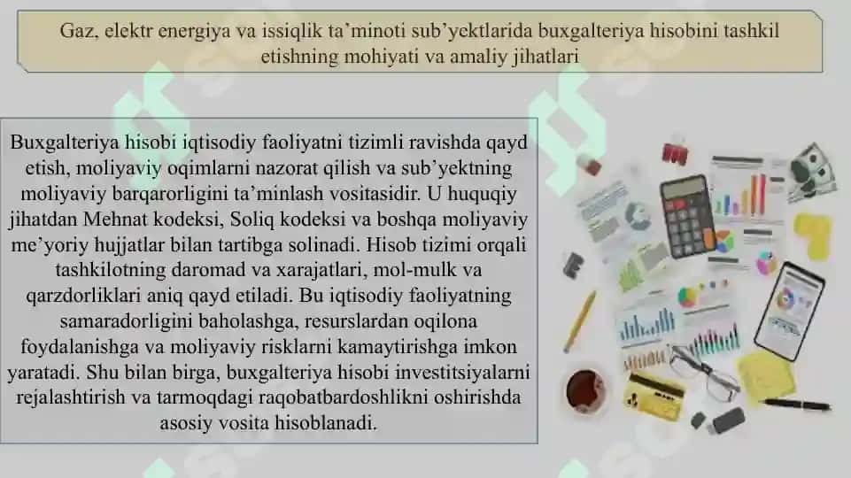 Gaz, elektr energiya va issiqlik ta’minoti bo‘yicha xizmatlarini ko‘rsatuvchi sub’yektlarda buxgalteriya hisobini tashkil etish 4