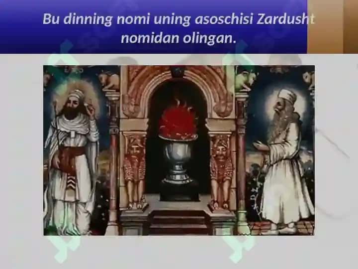 Zardushtiylik haqida taqdimot 2