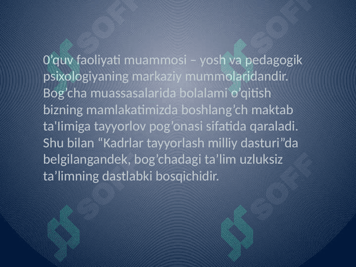 Maktabgacha tarbiya yoshida o'quv faoliyati xususiyatlari 2