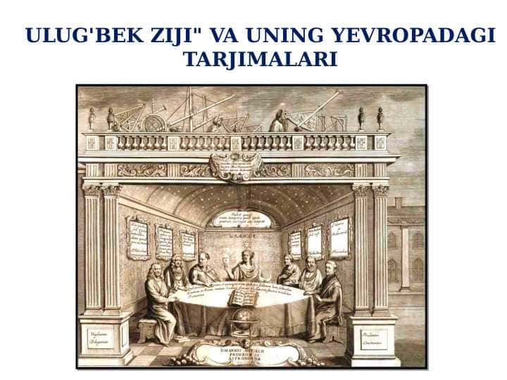 ULUG'BEK ZIJI VA UNING YEVROPADAGI TARJIMALARI  24
