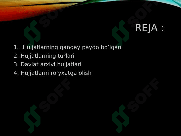 hujjatlar qanday paydo bo’lgan 2