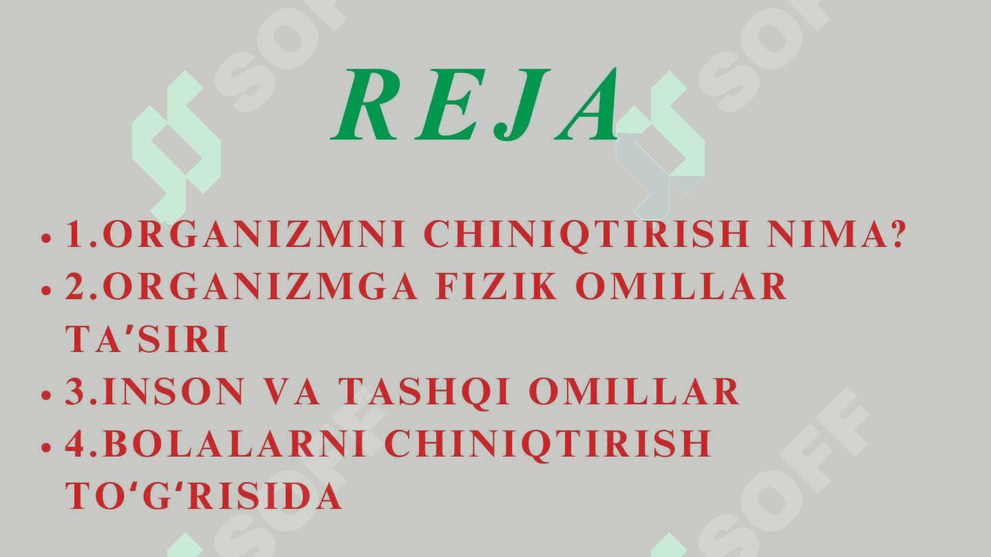 ORGANIZMNI CHINIQTIRISH USULLARI 2