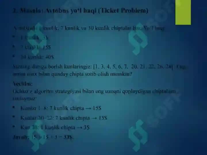 Ochko’z Algoritm(inglizchada Greedy Algorithm) 6