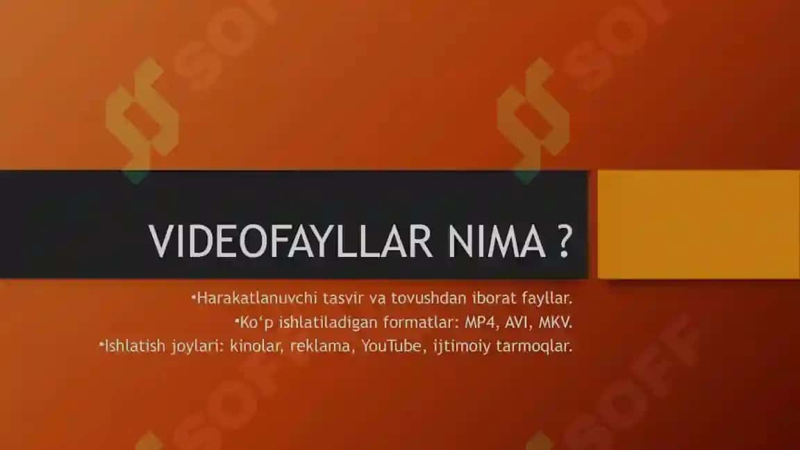 Videofayllar Bilan Ishlash Asoslari 2