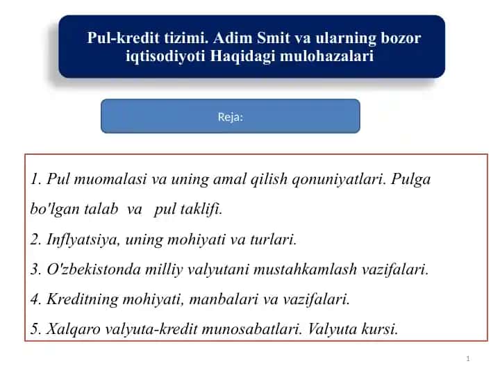Pul-kredit tizimi. Adim Smit va ularning bozor iqtisodiyoti Haqidagi mulohazalari
