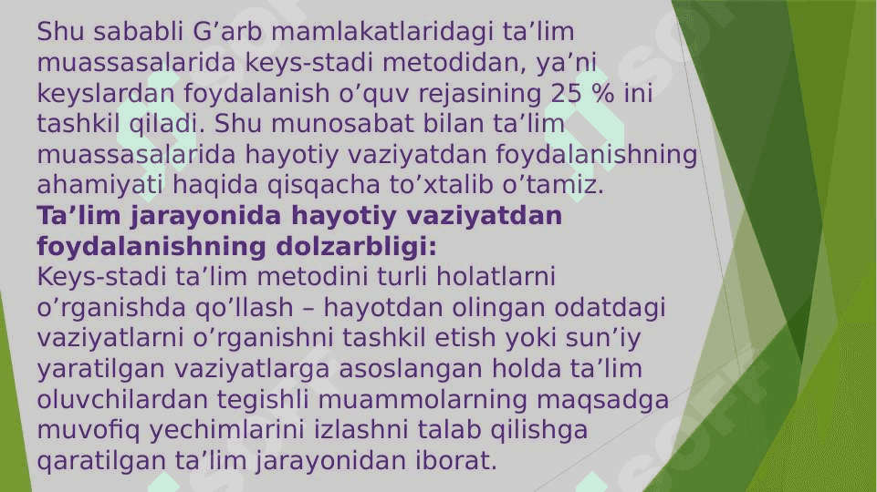 Case- study   (Keys- stadi) mohiyati 3
