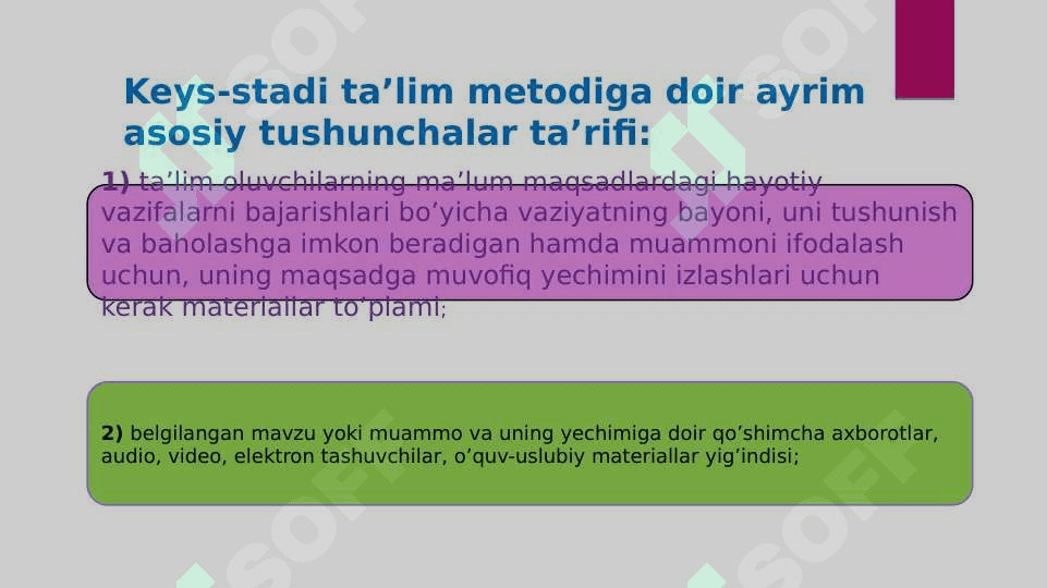 Case- study   (Keys- stadi) mohiyati 4