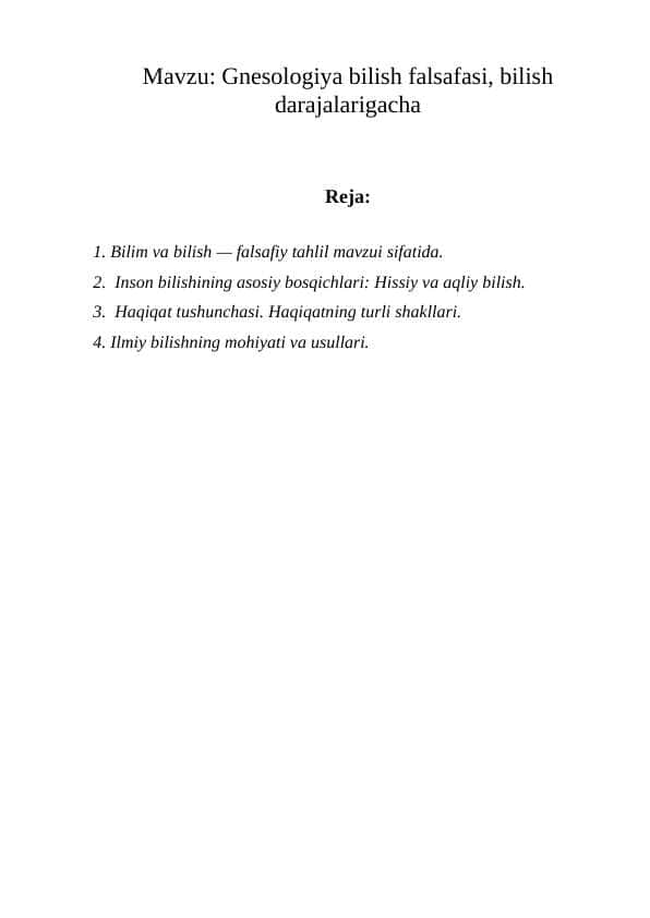 Gnesologiya bilish falsafasi, bilish darajalarigacha