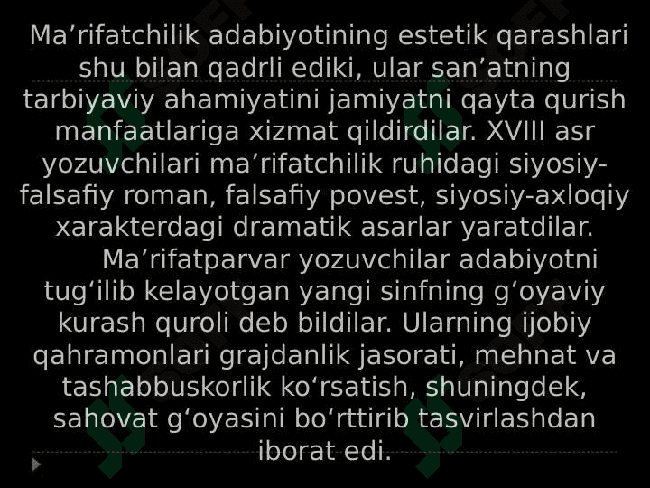 XVIII asr Yevropa ma’rifatchiligi adabiyoti 4