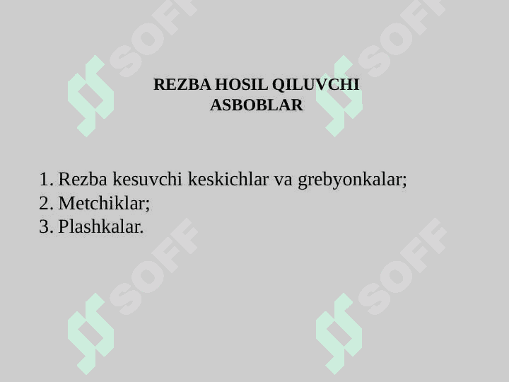 Rezba hosil qiluvchi asboblar 2