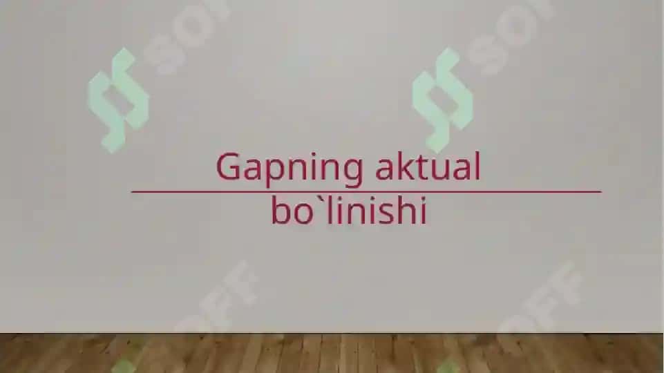 Gapning aktual bo`linishi 2