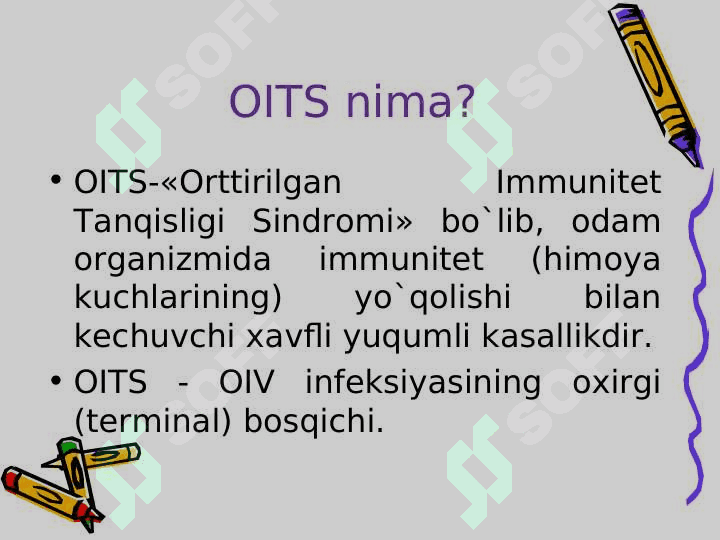 OIV va Oits haqida tushuncha 4