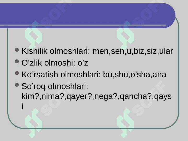 Olmosh so’z turkumi 6