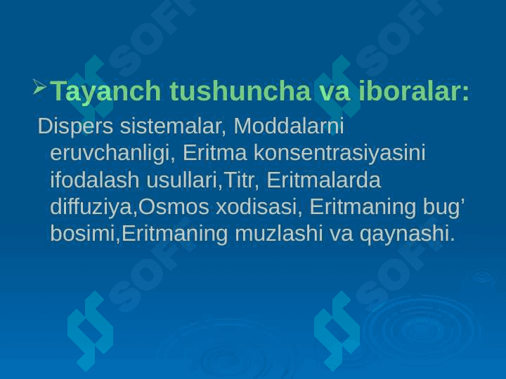 Eritmalar. Eritmalarning xossalari. 2