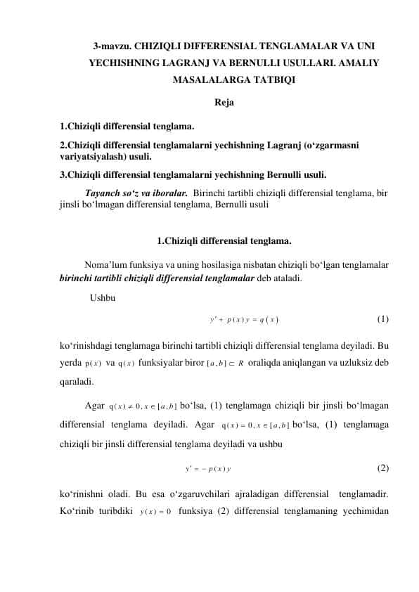 CHIZIQLI DIFFERENSIAL TENGLAMALAR VA UNI  YECHISHNING LAGRANJ VA BERNULLI USULLARI. AMALIY  MASALALARGA TATBIQI