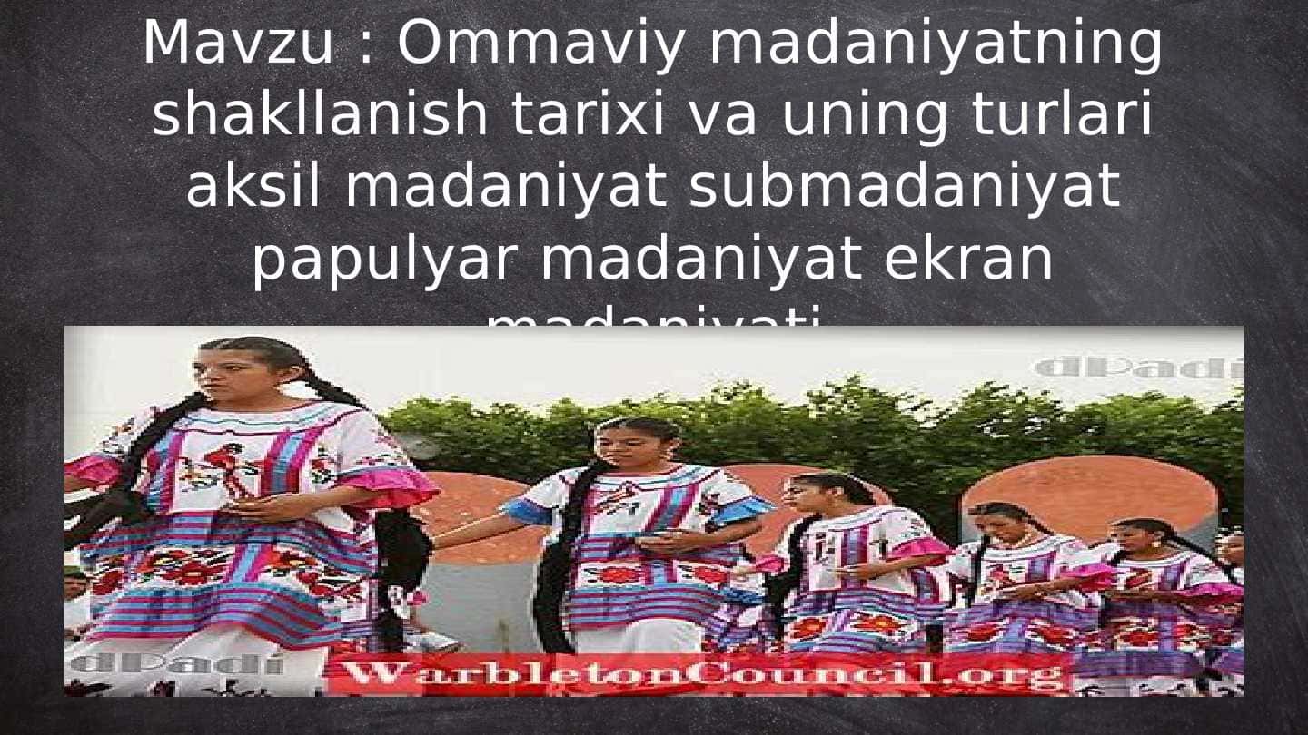 Ommaviy madaniyatning shakillanishi