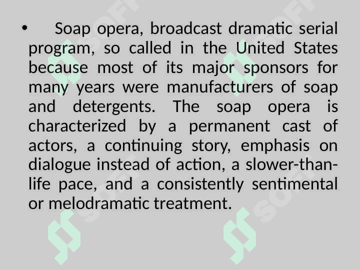 “Soup operas” 3