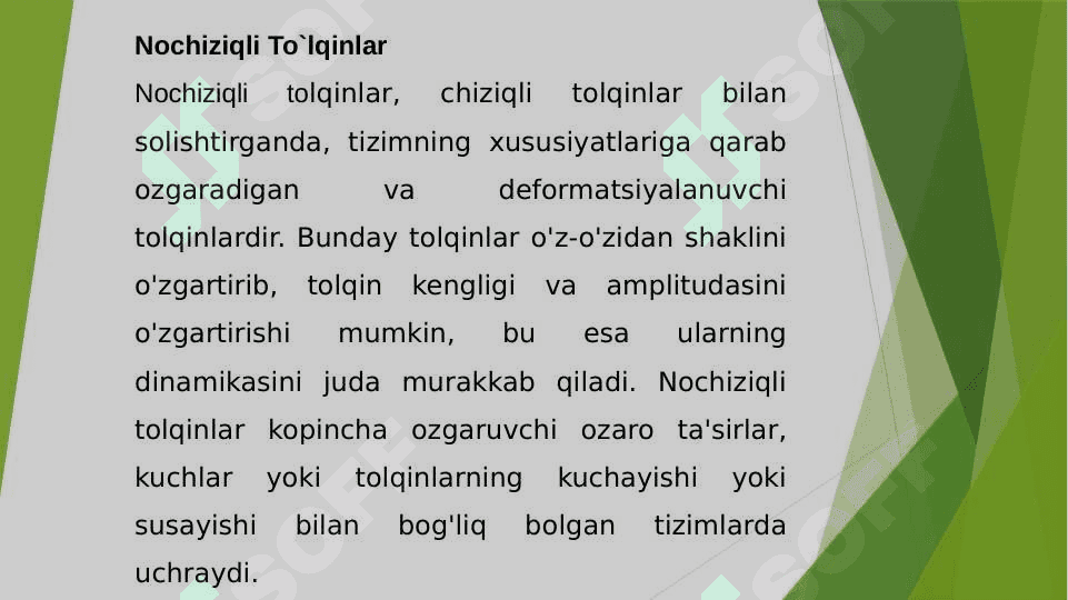 NOCHIZIQLI TO`LQINLAR. SOLITONLAR 4