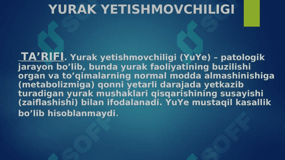 «YURAK YETISHMOVCHILIGi kasalligi. 2
