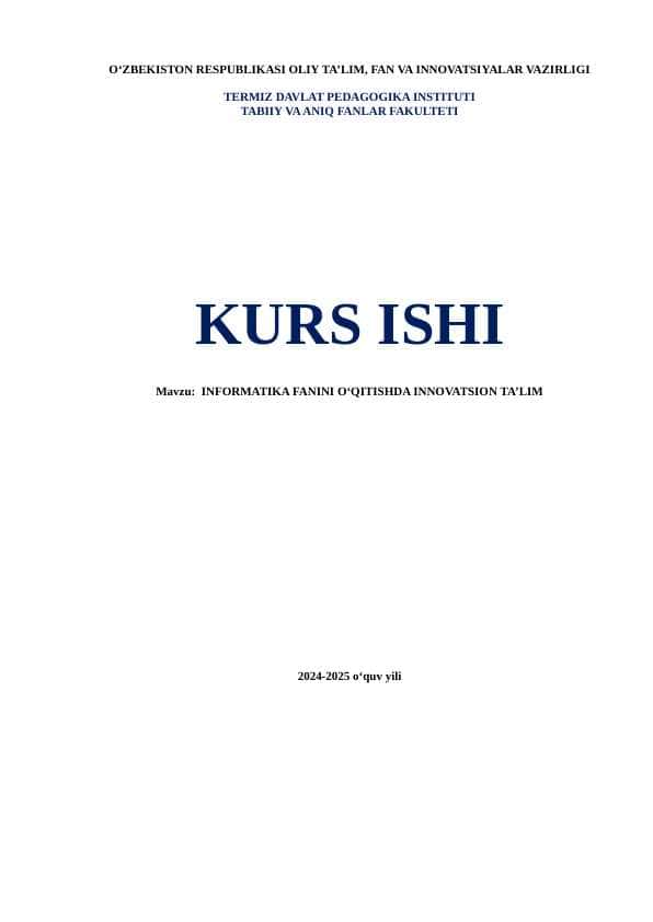 INFORMATIKA FANINI O‘QITISHDA INNOVATSION TA’LIM