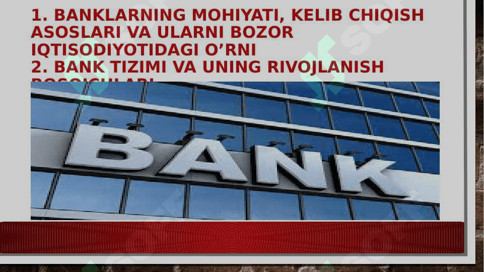 Banklarning kelib chiqishi va bank tizimi 2