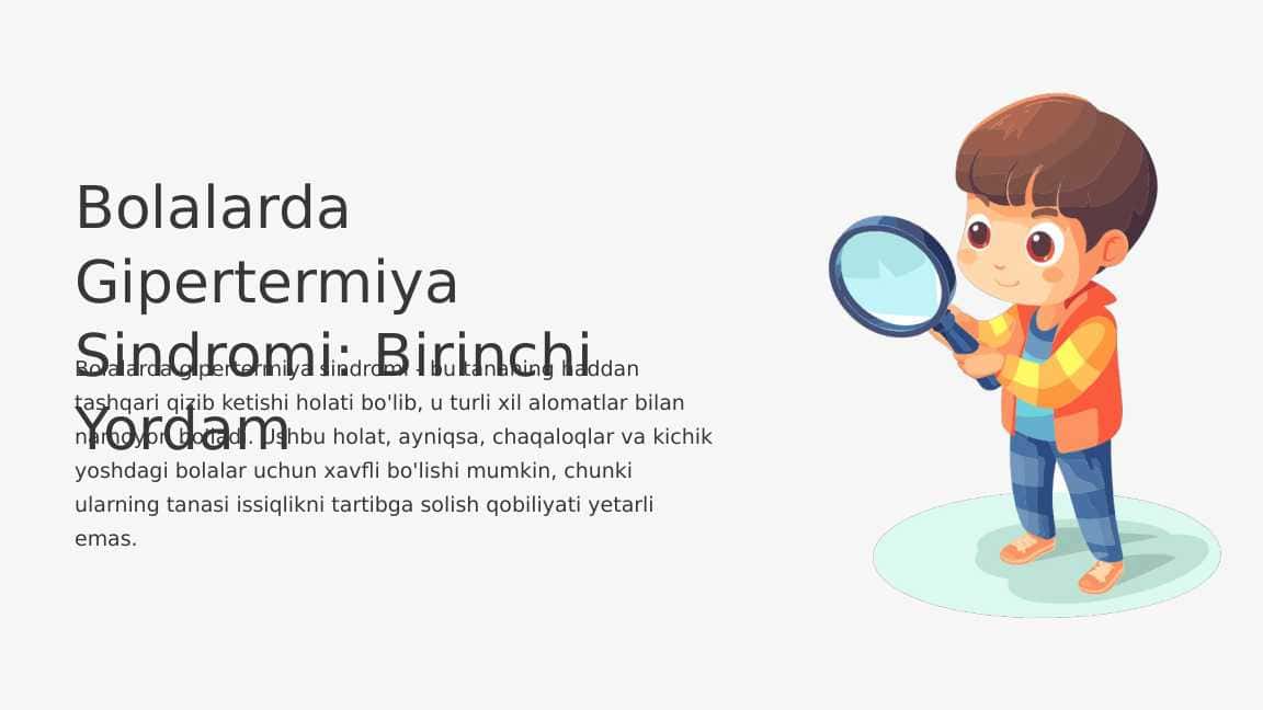 Bolalarda Gipertermiya Sindromi: Birinchi Yordam
