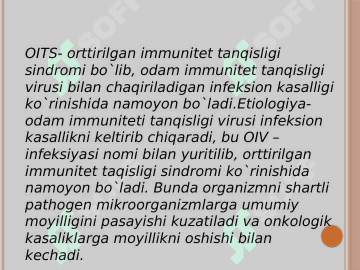 OITS xastaligining og'iz
 bo'shlig'i shilliq qavatida namoyon bo'lishi 2