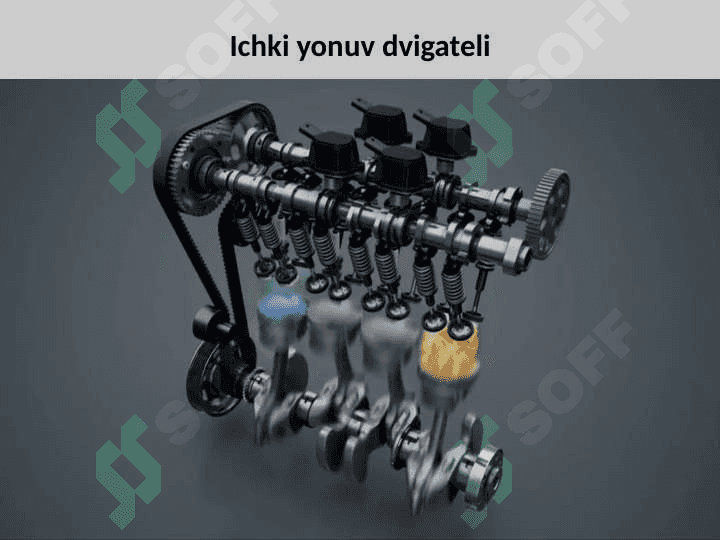 DVIGATELI TUZILISHI OCHIQ DARS ISHLANMASI. 4