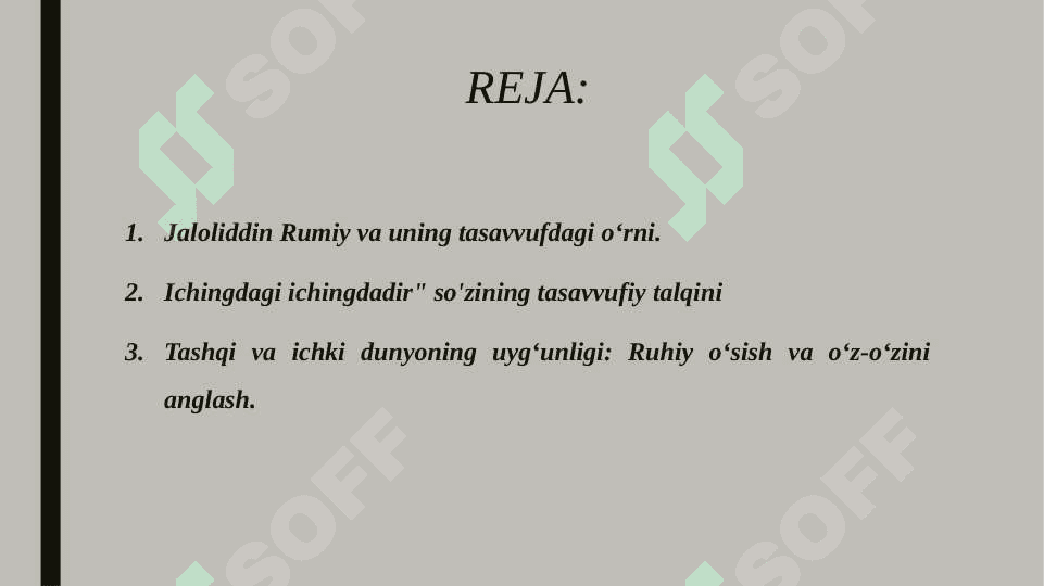 Jaloliddin Rumiy "Ichingdagi ichingdadir" 2