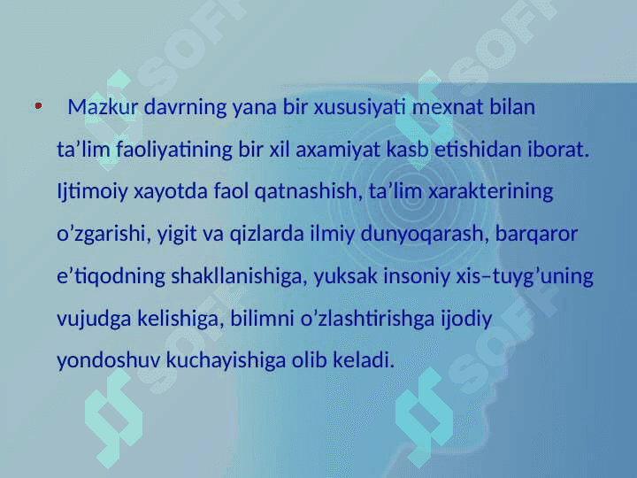 O'spirinlik va yetuklik davrida psixik rivojlanish xususiyatlari 4