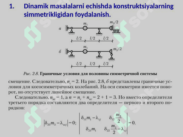 Erkinlik darajasi bir nechta  bo’gan sistemalarning majburiy tebranishi va vibratsiya kuchlar ta’siri 8