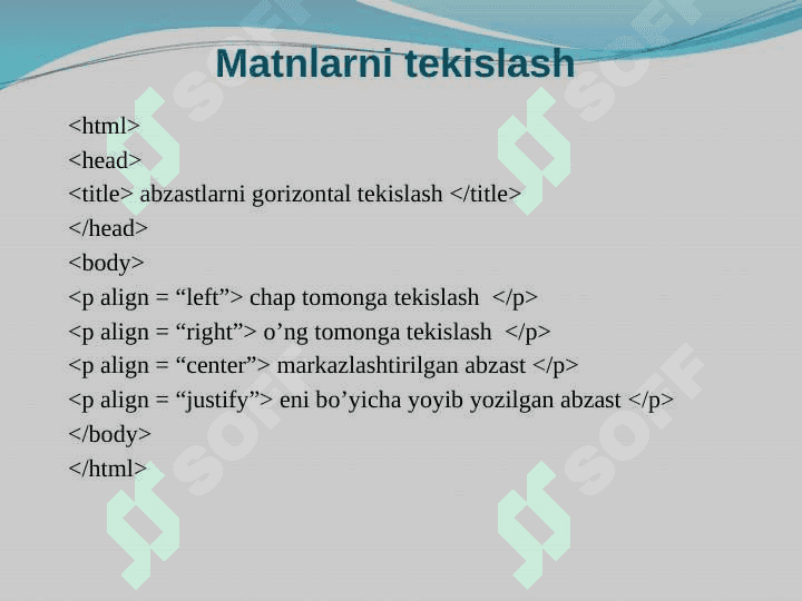 HTML tilida rasmlar hosil qilish teglari, HTML tilida gi’ermatn joylashtirish teglari. 8