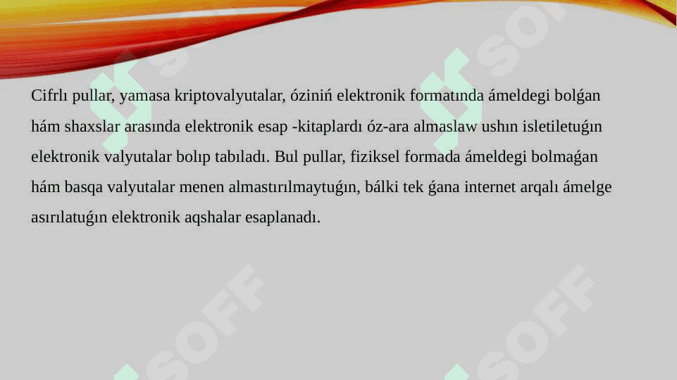 Cifrlı pullar hám olardıń mámlekettegi ekonomikalıq ornı hám áhmiyeti 2