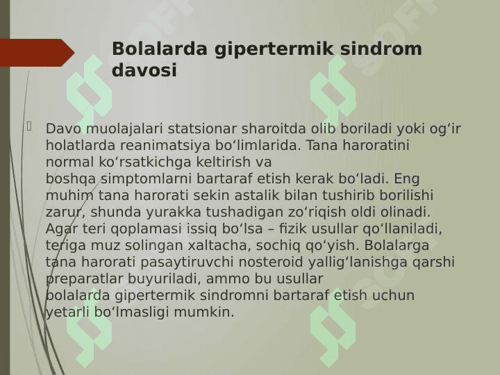 Gipertermiya. Talvasa sindromi. 7