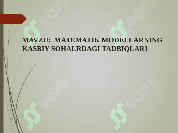 MATEMATIK MODELLARNING KASBIY SOHALRDAGI TADBIQLARI 2