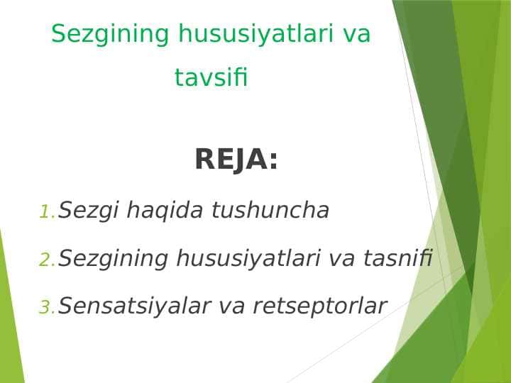 Sezgining hususiyatlari va tavsifi
