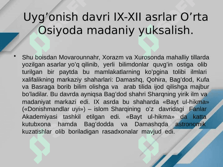 IX-XII asrlarda  O’rta Osiyoda madaniy yuksalish. Uyg’onish davri (Renesans). Buyuk allomalarimizning qo'shgan hissasi 4