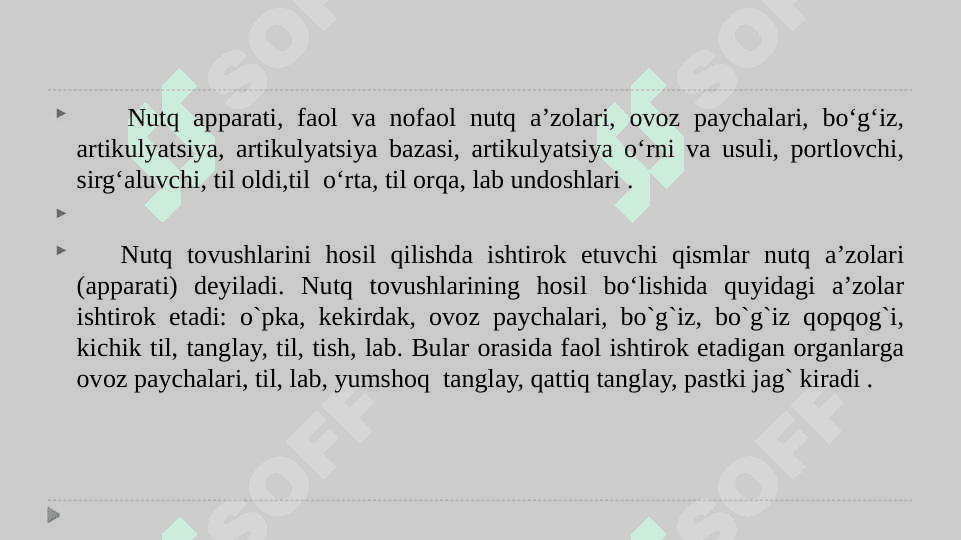 NUTQ AZOLARI, NUTQ APARATI 3