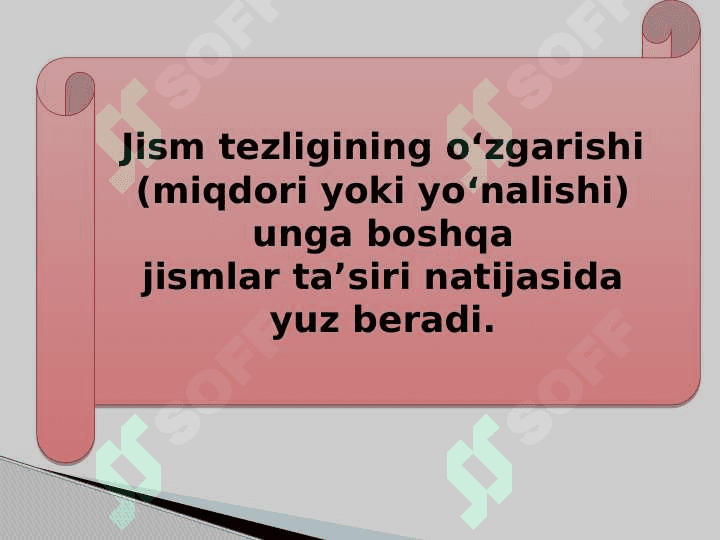 NYUTONNING BIRINCHI QONUNI — INERSIYA QONUNI 4