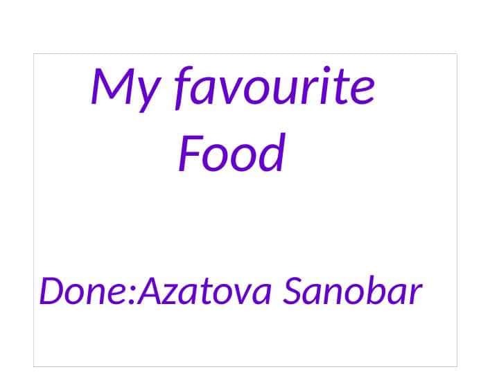 My favourite food