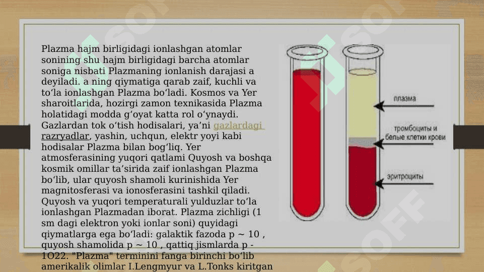 Plazma xossalari va qo'llanilishi 4