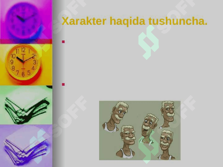 Shaxsning harakteri va xususiyatlari 3