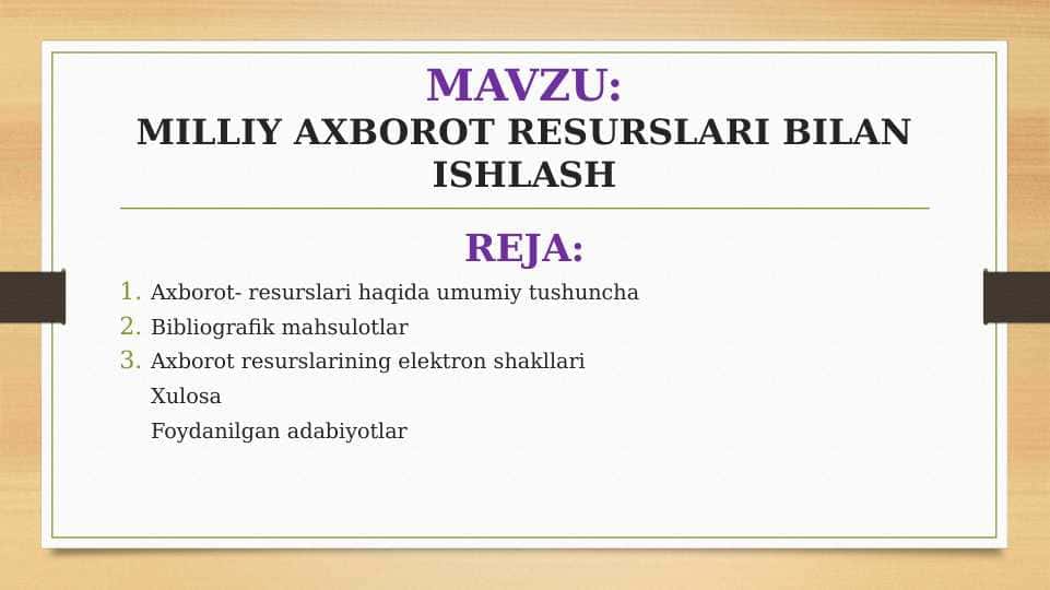 MILLIY AXBOROT RESURSLARI BILAN ISHLASH