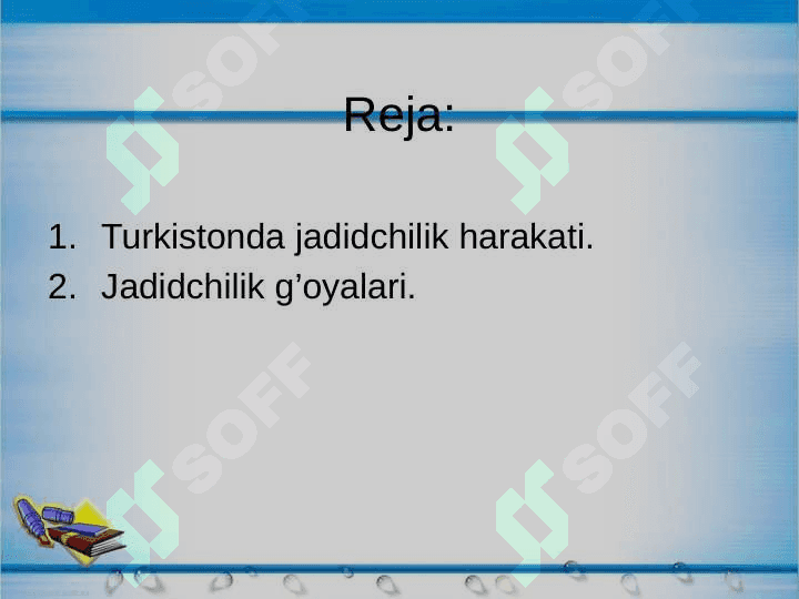 Turkiston o’lkasida jadidchilik harakati 2