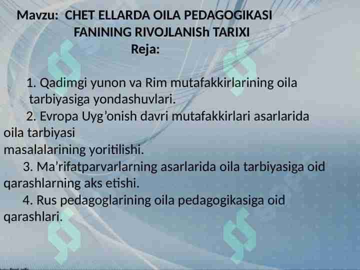 CHET ELLARDA OILA PEDAGOGIKASI  FANINING RIVOJLANISh TARIXI